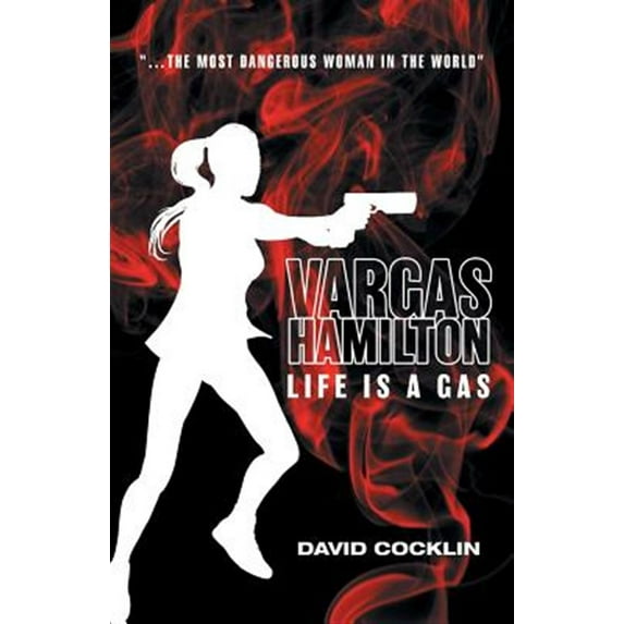 Pre-Owned Vargas Hamilton: Life Is A Gas (Paperback) by David Cocklin