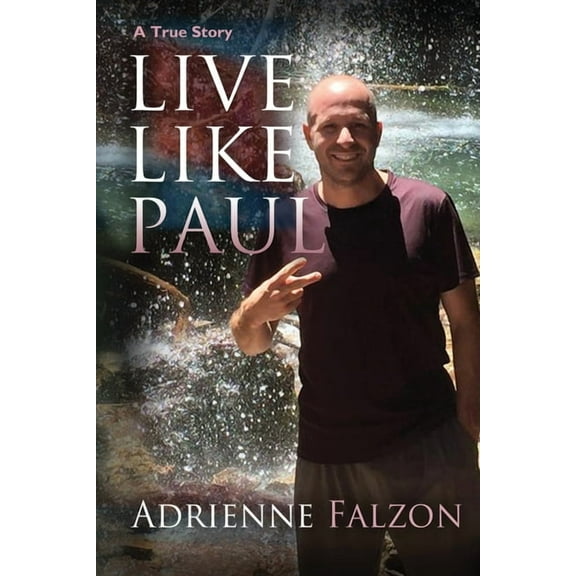 Live Like Paul, (Paperback)