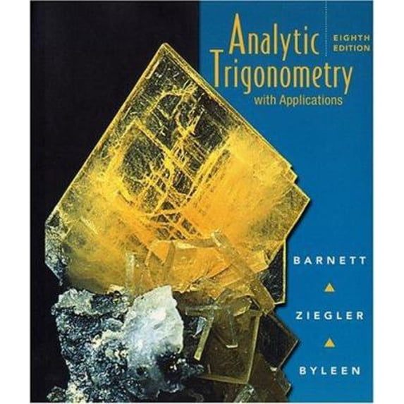 Pre-Owned Analytic Trigonometry With Applications (Hardcover) 0470000120 9780470000120