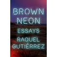 thumbnail image 1 of Pre-Owned Brown Neon (Paperback) 1566896371 9781566896375, 1 of 1