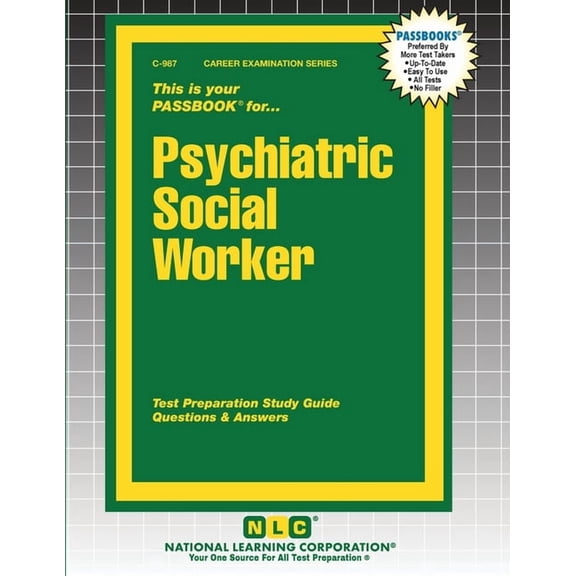 Career Examination Psychiatric Social Worker, Book 987, (Paperback)