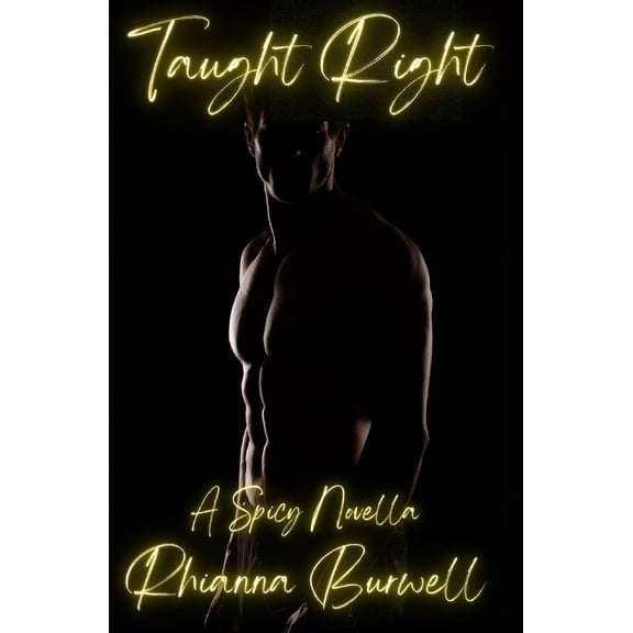 Taught Right, (Paperback)