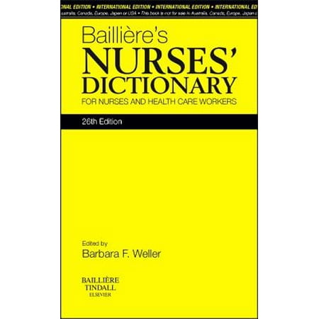 Bailliere's Nurses' Dictionary : For Nurses and Health Care
