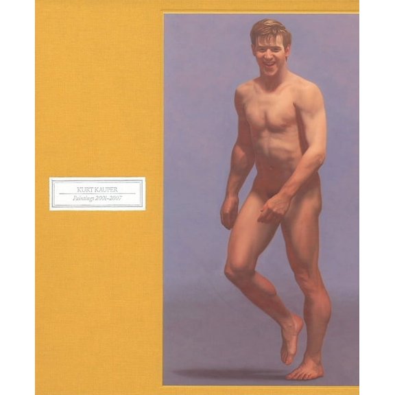 Kurt Kauper: Paintings 2001-2007, (Hardcover)