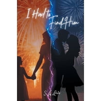 I Had to Find Him, (Paperback)