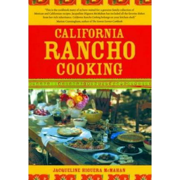 Pre-Owned California Rancho Cooking: Mexican and Californian Recipes (Paperback) 1570613842 9781570613845