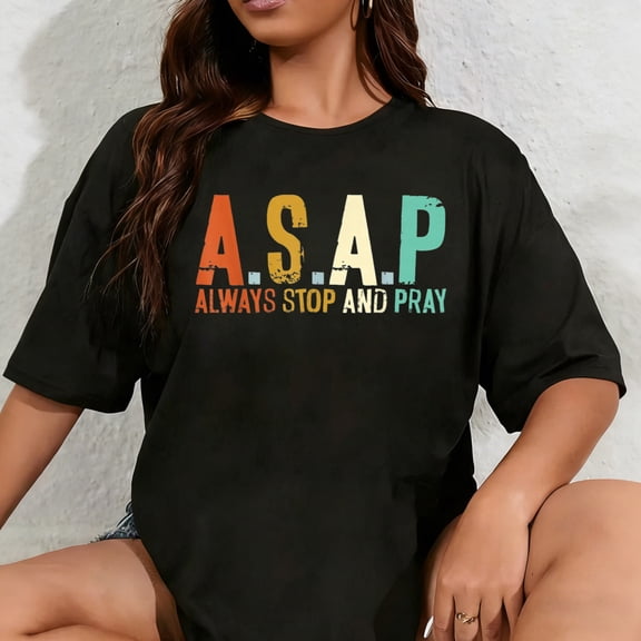 100% Cotton Always Stop and Pray Religious Pastor Christian Believer T-Shirt