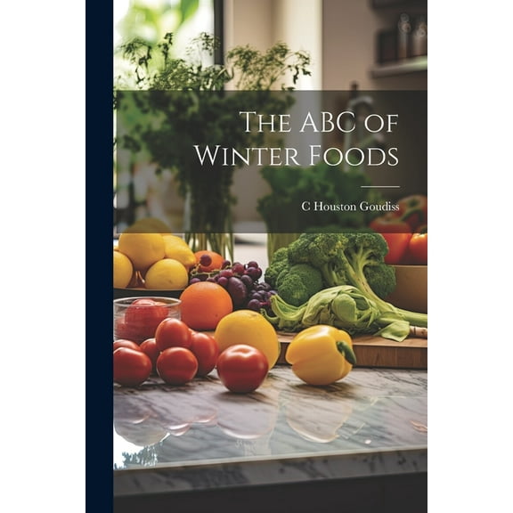 The ABC of Winter Foods (Paperback)