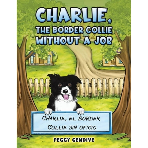Charlie, The Border Collie Without a Job, (Paperback)