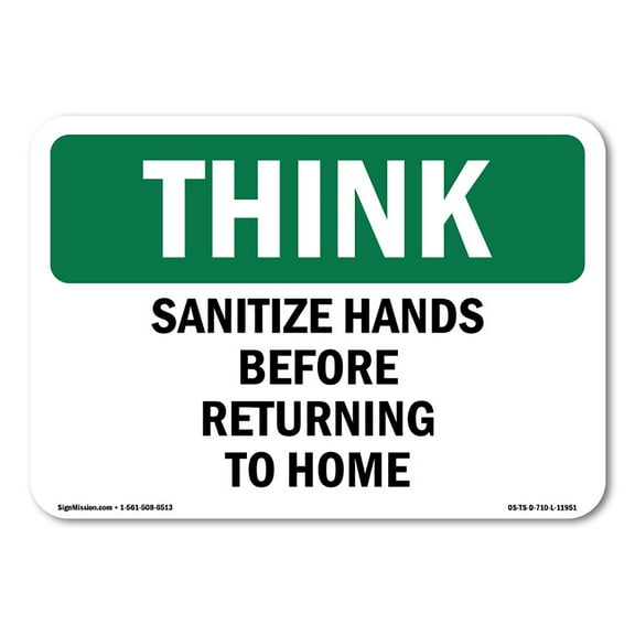 SignMission OS-TS-RD-710-L-11951 OSHA Think Sign - Sanitize Hands Before Returning to Work