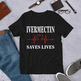 thumbnail image 3 of Ivermectin Saves Lives T-Shirt, 3 of 5