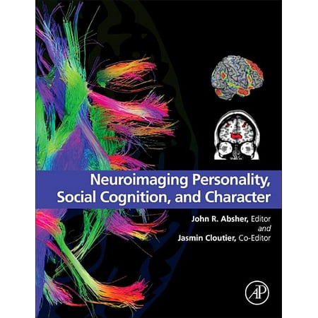 UPC: 9780128009352 | Neuroimaging Personality Social Cognition and Character (Hardcover)