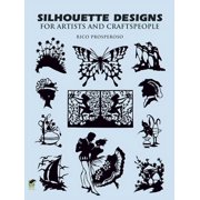 Dover Pictorial Archive: Silhouette Designs for Artists and Craftspeople (Paperback)