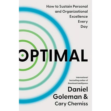 Optimal: How to Sustain Personal and Organizational Excellence Every Day