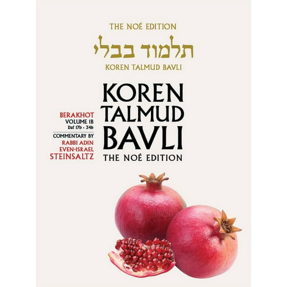 Koren Talmud Bavli, Berkahot Volume 1b, Daf 17b-34b, Noe Color Pb, H/E (Paperback)