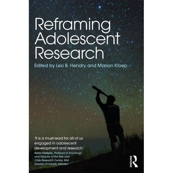 Reframing Adolescent Research, (Paperback)