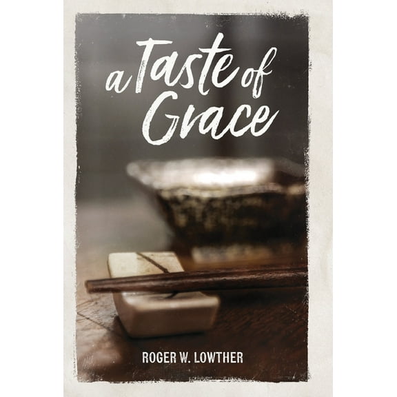 A Taste of Grace, (Hardcover)