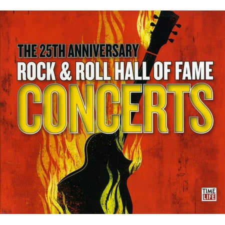 The 25th Anniversary Rock & Roll Hall Of Fame