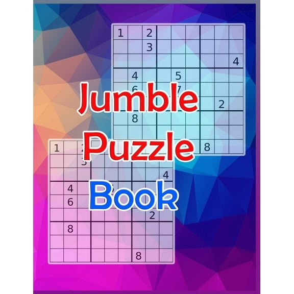 Jumble Puzzle Book: The Best Sudoku Book for Amateurs (Paperback)