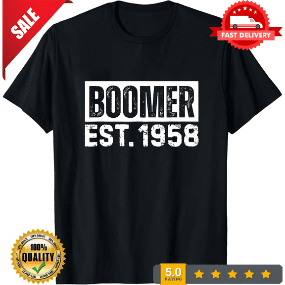 Boomer Est 1958 T-Shirt For Unisex S-4XL, NEW INSTOCK-TH79268