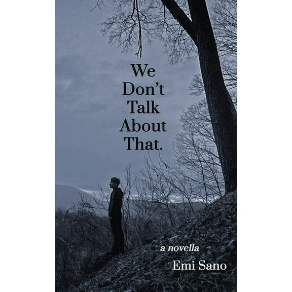 We Don't Talk About That., (Paperback)