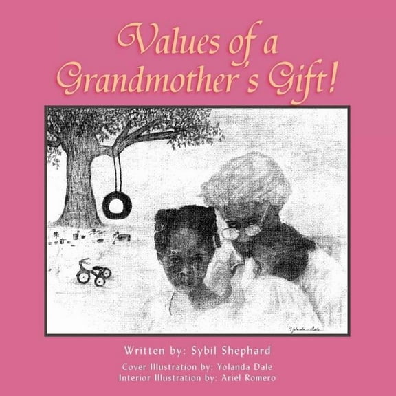Values of a Grandmother's Gift!, (Paperback)