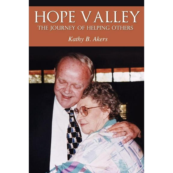 Hope Valley: The Journey of Helping Others, (Paperback)