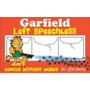 Garfield Left Speechless: Comics Without Words [Paperback - Used]