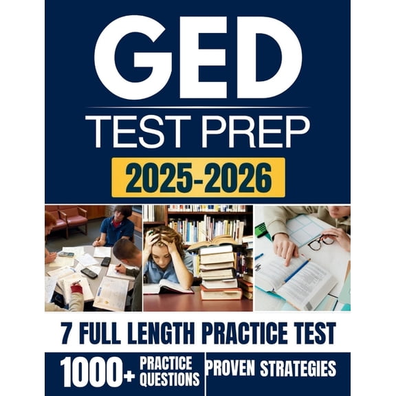 GED Test Prep 2025-2026: A Complete Study Companion to Help You Achieve Your Educational Goals, (Paperback)