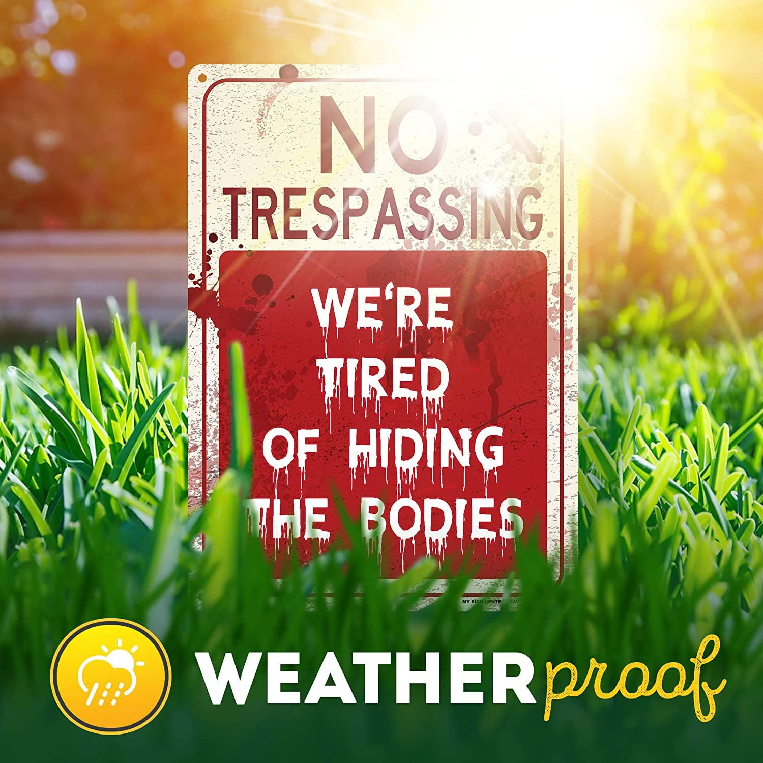 METAL FRIDGE MAGNET No Trespassing We're Tired Hiding Bodies Family Friend Humor 