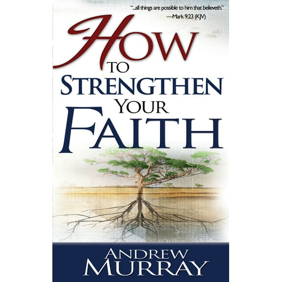 How to Strengthen Your Faith, (Paperback)