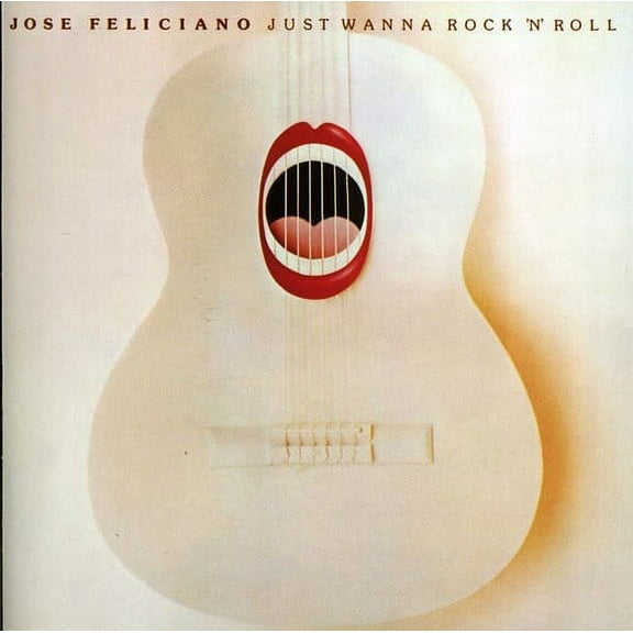 José Feliciano - Just Wanna Rock 'N' Roll - Music & Performance - CD
