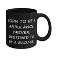 thumbnail image 2 of amangny Fun Ambulance driver 11oz 15oz Mug, BORN TO BE A AMBULANCE DRIVER, DESTINED, Present For Men Women, Sarcasm Gifts From Friends, 2 of 2