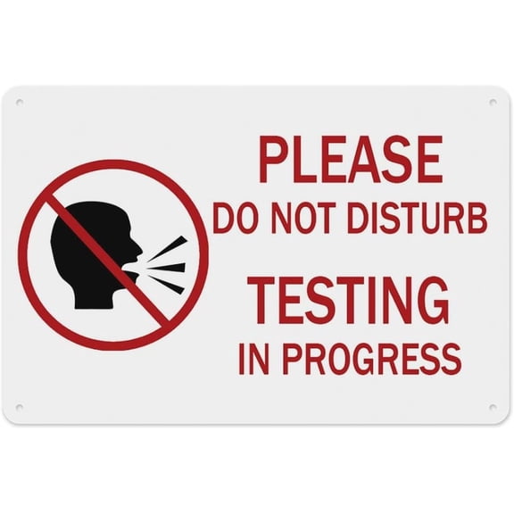Do Not Disturb Testing In Progress Door Barricade Sign 8"x12" - Aluminum Tin Warning for Home Outdoor Garden, Weatherproof Etiquette Decor