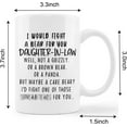 thumbnail image 4 of Daughter-in-Law Gift Mug Cup,I Would Fight a Bear for You Daughter-in-Law Ceramic Mug-11oz Coffee Milk Tea Mug Cup,Daughter-in-Law Stepdaughter Birthday Graduation Christmas Gifts from Stepmom Stepdad, 4 of 4