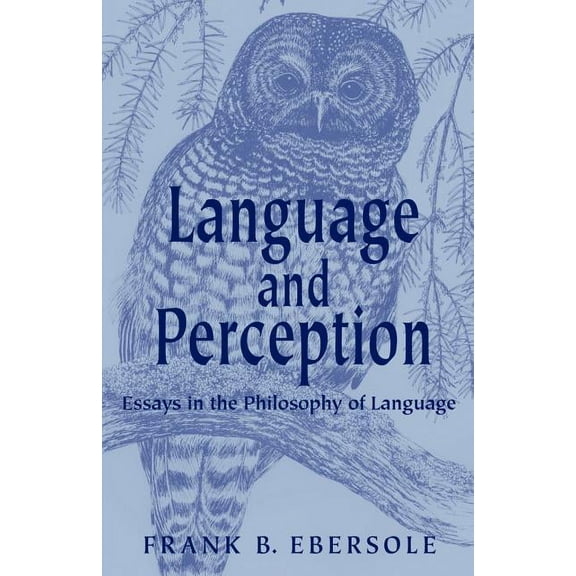 Language and Perception (Paperback) by Frank B Ebersole