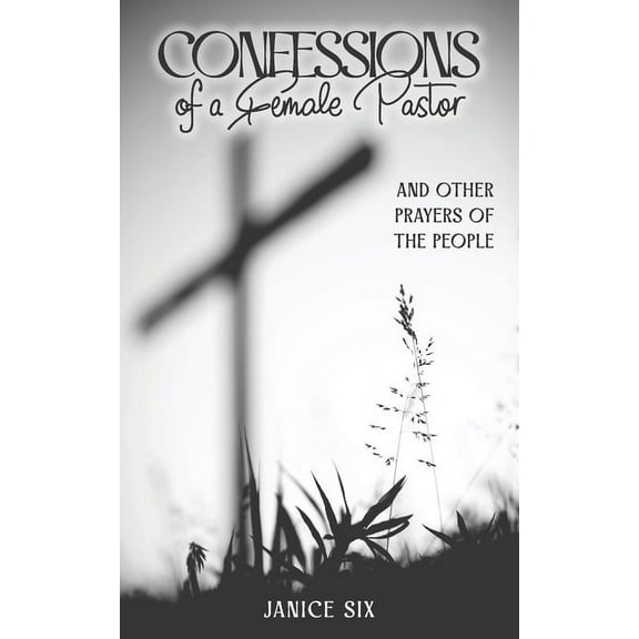 Confessions of a Female Pastor, (Paperback)