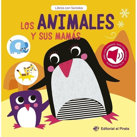 Libros Con Sonido Los Animales Y Sus MamÃ¡s / Baby Animals and Their Moms (Spanish Edition): Libro Con Sonidos Y Texturas Interactivo. Â¿QuÃ©, (Board Book)