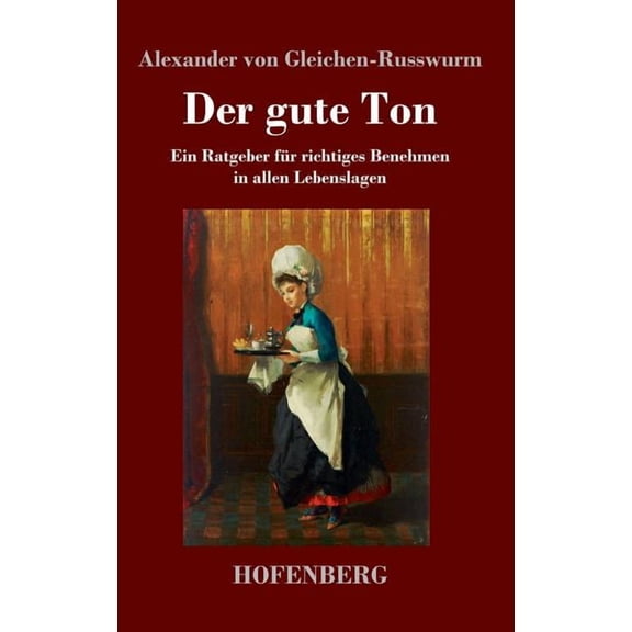 Der gute Ton (Hardcover)