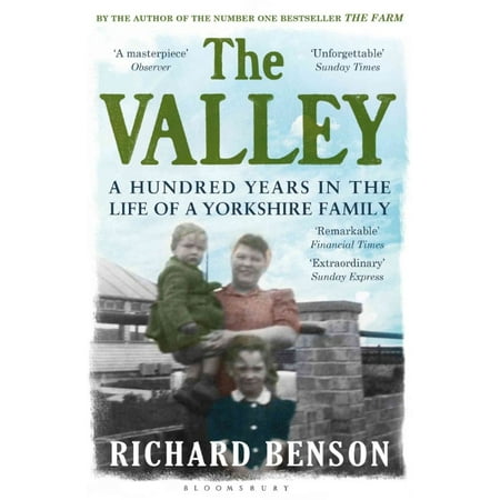 Yorkshire Bitter - The Valley: A Hundred Years in the Life of a Yorkshire Family (Paperback)