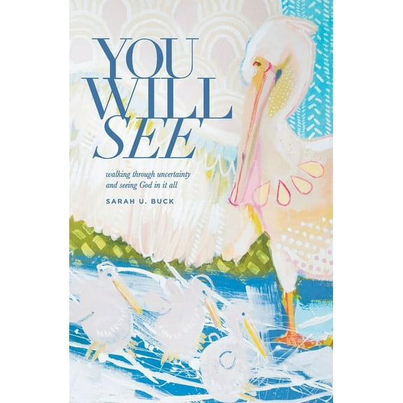 You Will See, (Paperback)