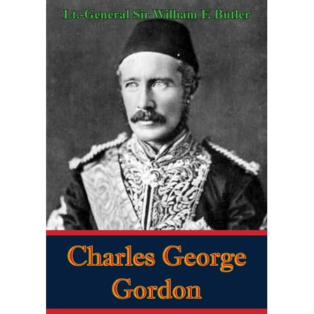 Charles George Gordon - eBook