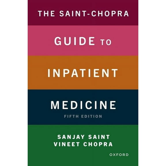 The Saint-Chopra Guide to Inpatient Medicine, (Paperback)