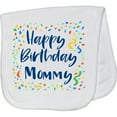 thumbnail image 2 of Inktastic Happy Birthday Mommy Baby Burp Cloth, 2 of 3