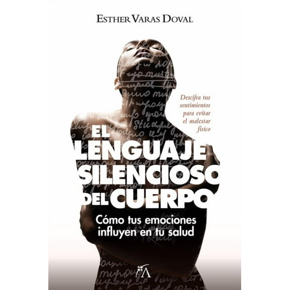 Lenguaje Silencioso del Cuerpo, El, (Paperback)