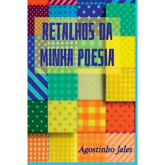 Retalhos Da Minha Poesia, (Paperback)