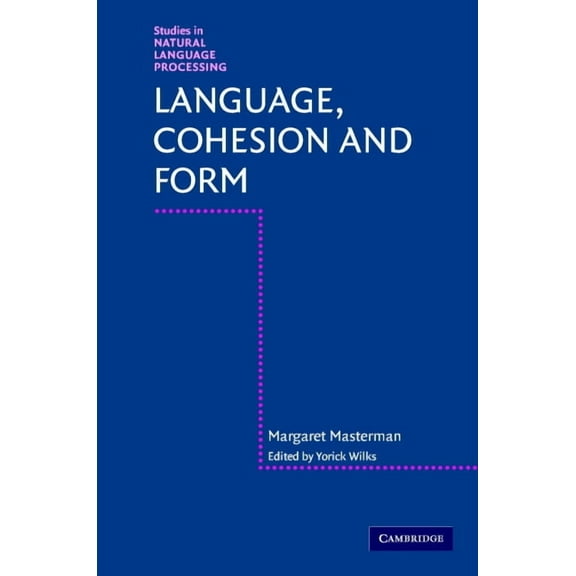 Studies in Natural Language Processing Language, Cohesion and Form, (Hardcover)