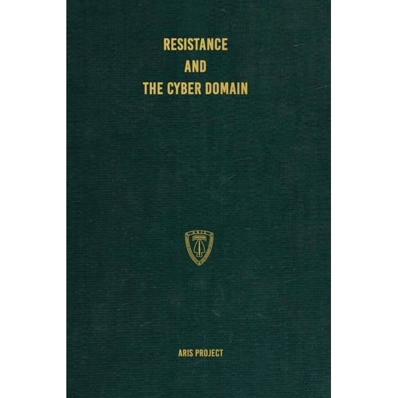 Resistance and the Cyber Domain, (Hardcover)