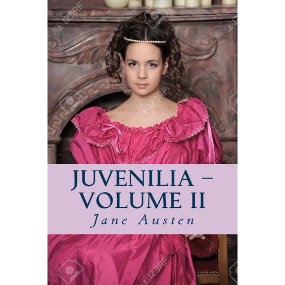 Juvenilia Volume II (Paperback)