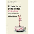 thumbnail image 1 of El don de la sensibilidad en la crianza Ediciones Obelisco Papel, 1 of 2